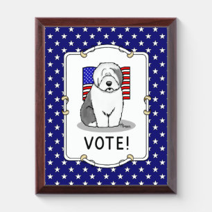 Vote! Old English Sheepdog Gray 1 Cute Political Award Plaque