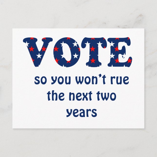 Vote or Rue The Election Postcard (Front)