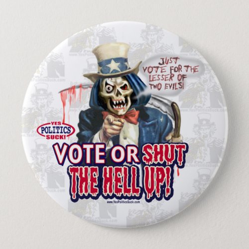 Vote or Shut Up Button