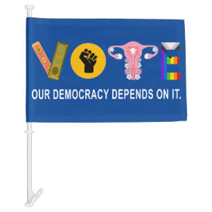 Vote Our Democracy Depends On It - 2024 Election Car Flag