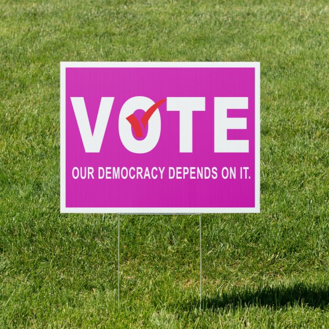 Vote Our Democracy Depends On It - Feminist Sign (Insitu)
