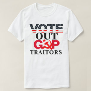 VOTE OUT GOP TRAITORS T-Shirt