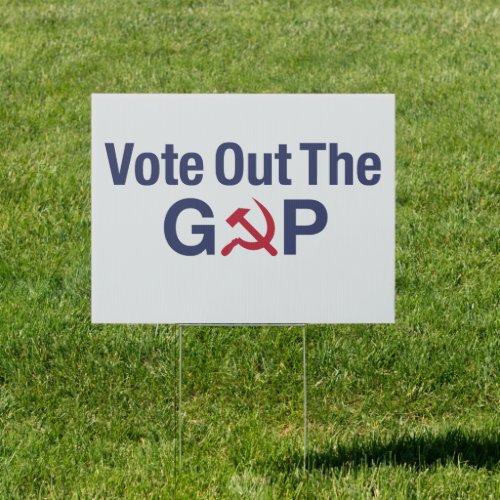 Vote Out The Corrupt GOP The Putin Party  Sign