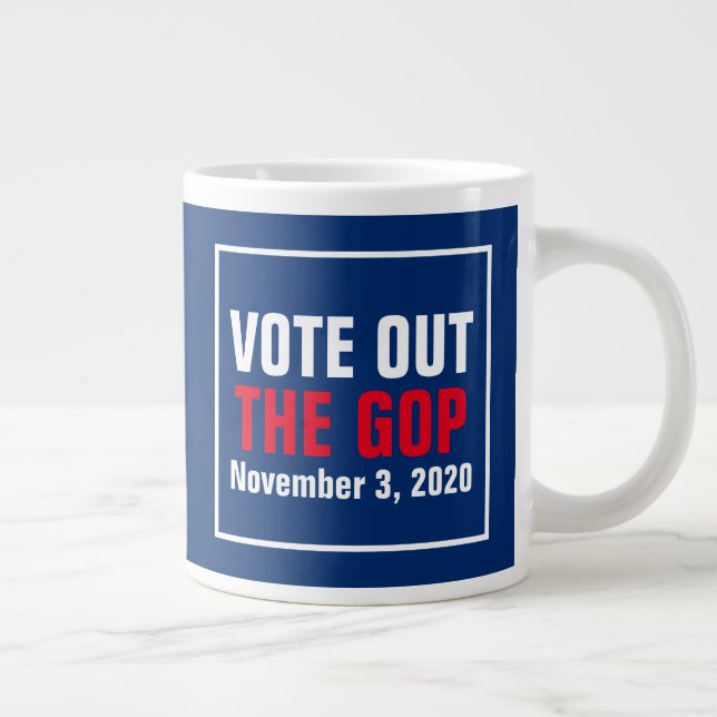 Vote Out The GOP 2024 Election Red White Blue Giant Coffee Mug (Right)