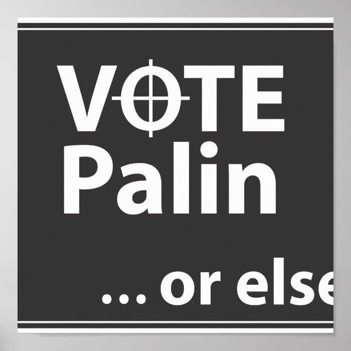 Vote Palinor else Print