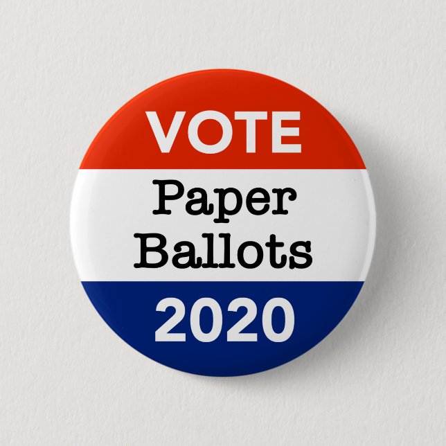 Vote Paper Ballots 2020 Presidential Election Button (Front)