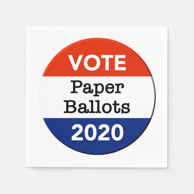 Vote Paper Ballots 2020 Presidential Election Napkins (Front)