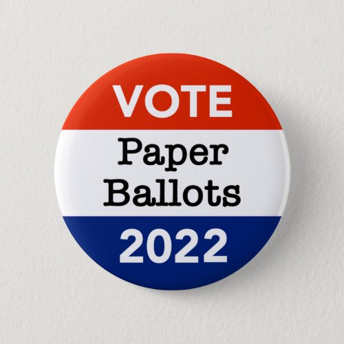 Vote Paper Ballots 2022 Midterm Election Button