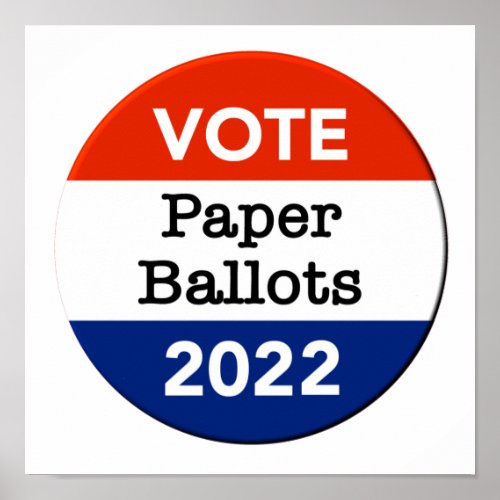 Vote Paper Ballots 2022 Midterm Election Poster