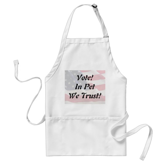 Vote Pet We Trust Adult Apron (Front)