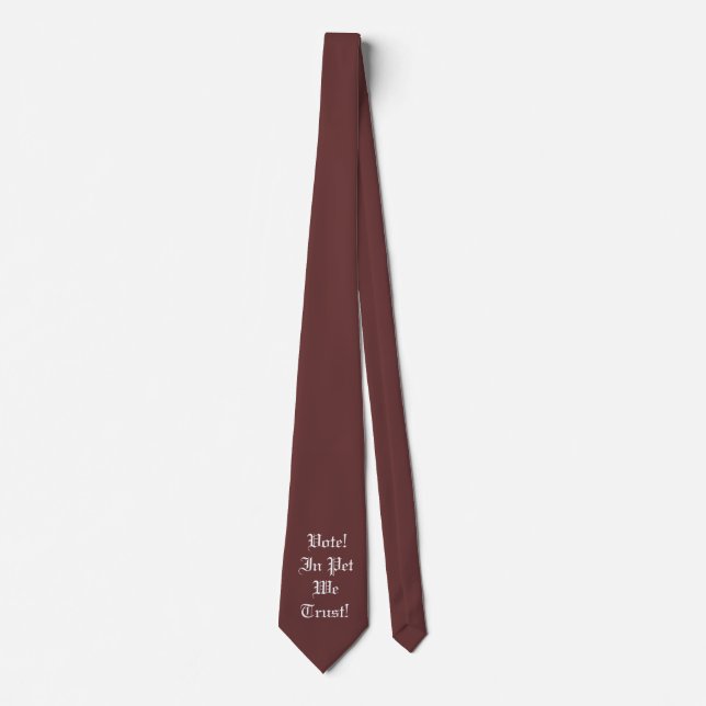 Vote Pet We Trust Neck Tie (Front)