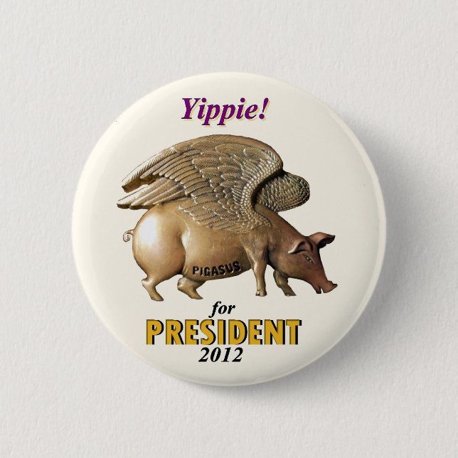 Vote Pigasus President  in 2012 Pinback Button (Front)