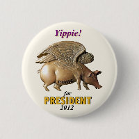 Vote Pigasus President  in 2012