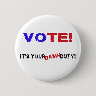 Vote! Pinback Button