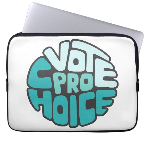 Vote Pro Choice Word Art  Laptop Sleeve