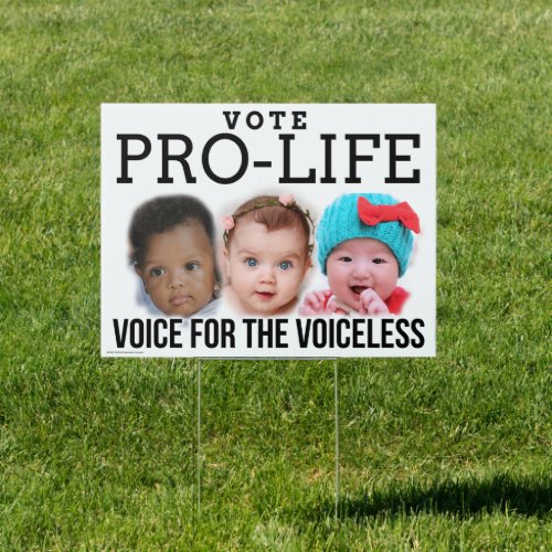 Vote Pro_Life Voice for the Voiceless Yard Sign