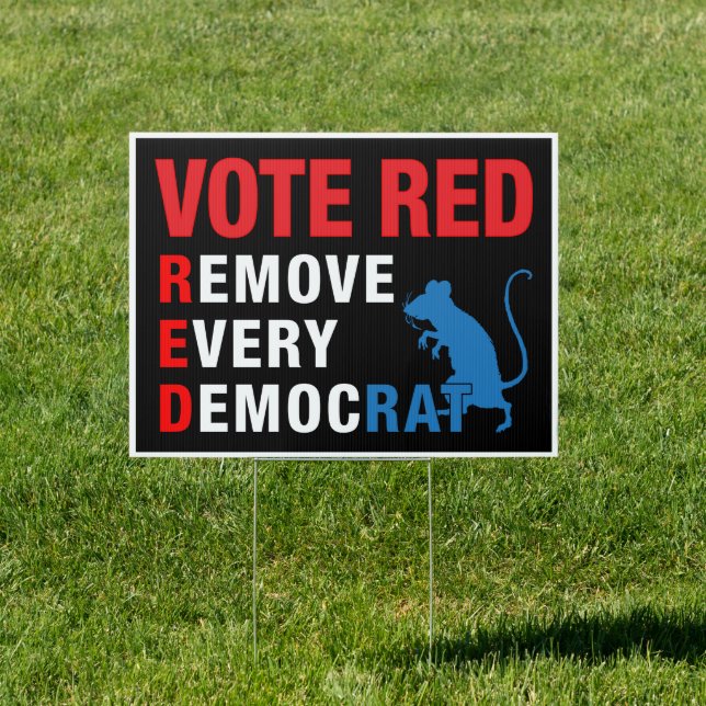 Vote red anti democrat pro trump 2024 election sign (Insitu)