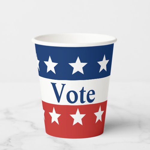 Vote Red White and Blue with Stars Paper Cups