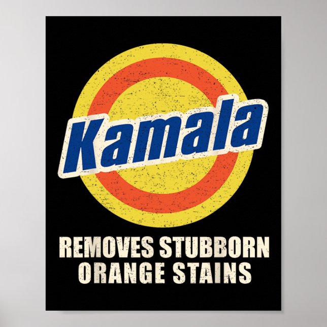 Vote Remove Stubborn Orange Stains Harris Funny Vo Poster (Front)