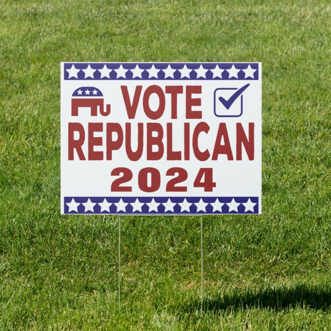 Vote Republican 2024 Election - Republican  Sign (Insitu)