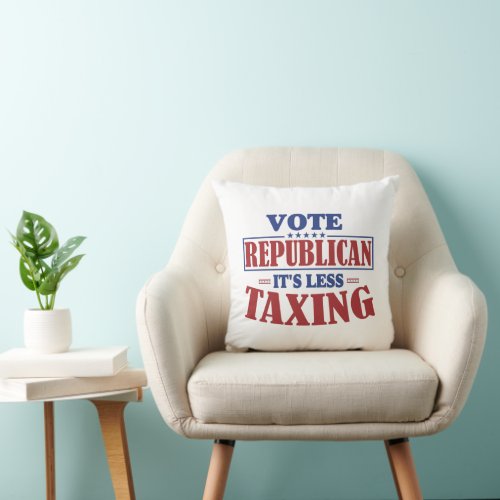 Vote republican its less taxing  throw pillow