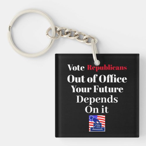 Vote Republicans Out of Office Keychain