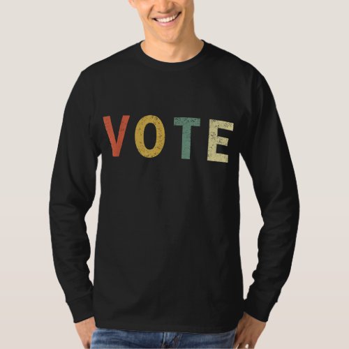 Vote Retro Voting Rights Suffrage Equality Electio T_Shirt