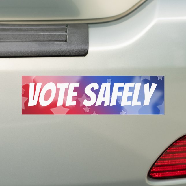 Vote Safely Bumper Sticker (On Car)
