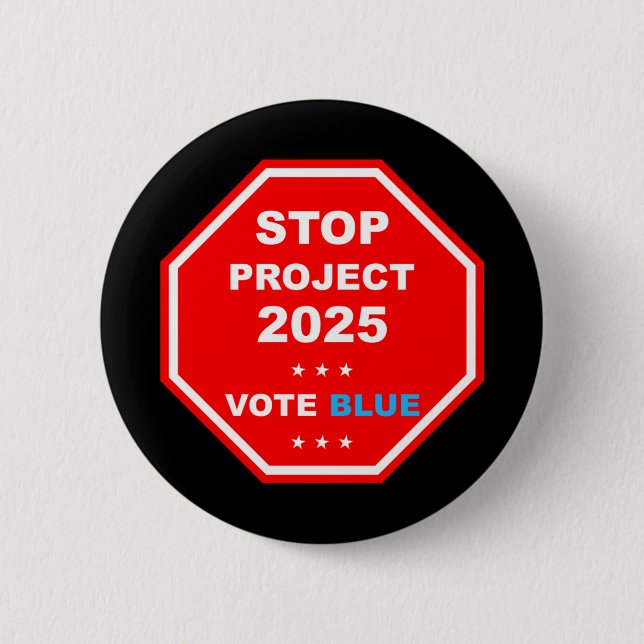 Vote Save Democracy Stop Project 2025  Button (Front)