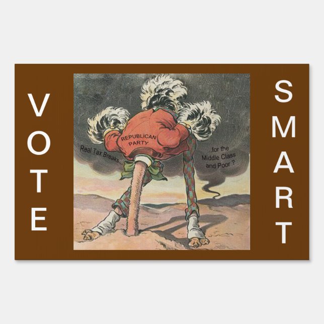 Vote Smart Not with Head in the Sand Yard Sign (Front)