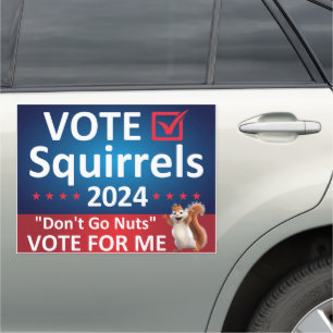 Vote Squirrels 2024 - Funny Election  Car Magnet