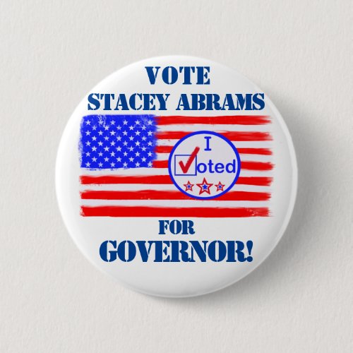 Vote Stacey Abrams for Governor button pin