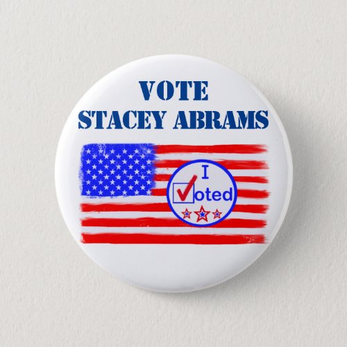 Vote Stacey Abrams I Voted Button pins