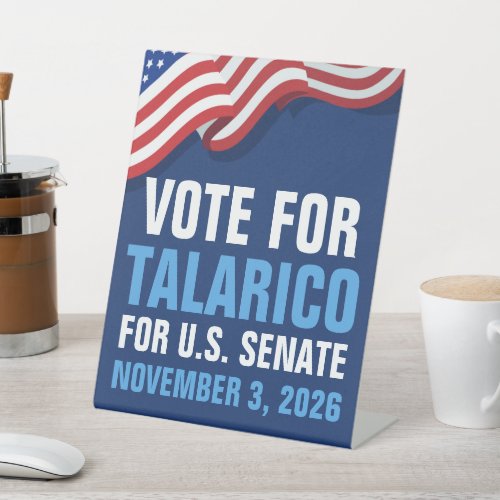 Vote Talarico for Senate 2026 American Pedestal Sign