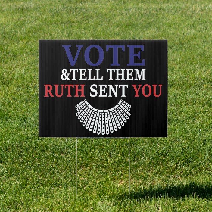 Tell Them Ruth Sent You Vote