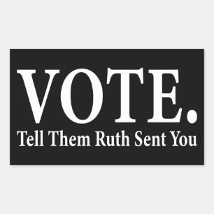VOTE,Tell Them Ruth Sent You, Ruth Bader Ginsburg Rectangular Sticker