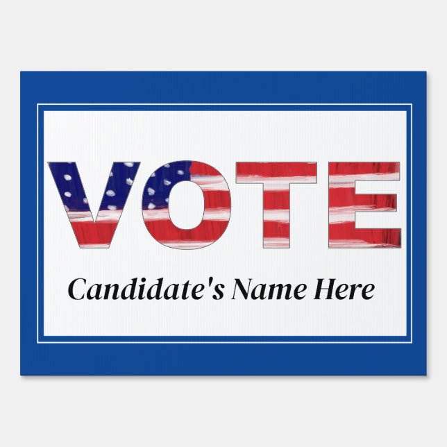 Vote Text In Flag Colors Blue Candidate's Name Sign (Front)
