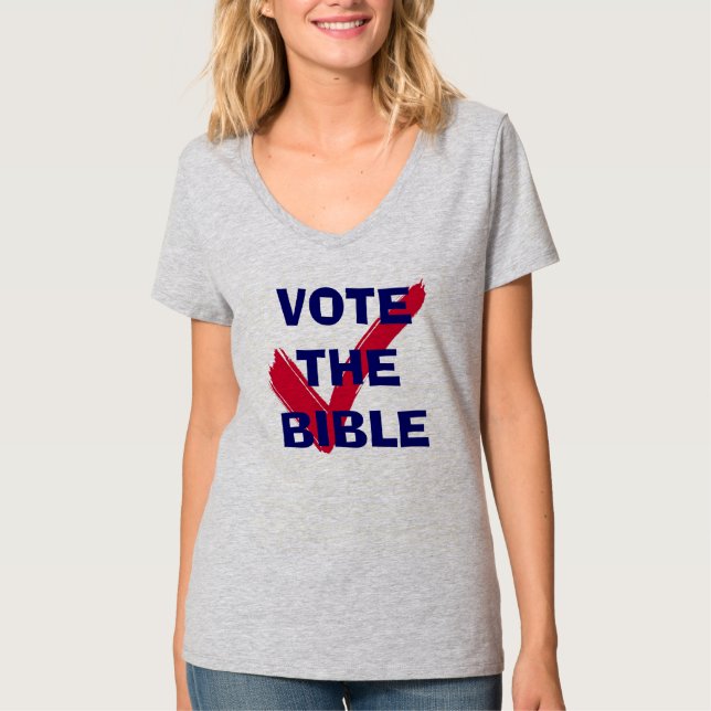 Vote The Bible T-Shirt (Front)