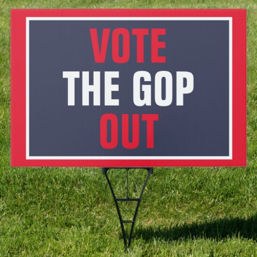Vote the GOP Out 2024 Election Double_Sided Sign