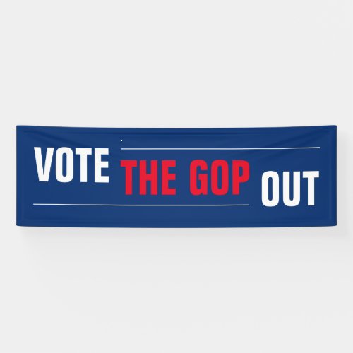 Vote the GOP Out Red White Blue Banner