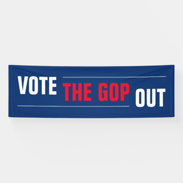 Vote the GOP Out Red White Blue Banner (Horizontal)