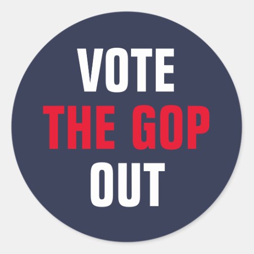 Vote the GOP Out Red White Blue Classic Round Sticker