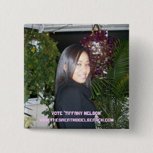 VOTE 'TIFFANY NELSON " PINBACK BUTTON