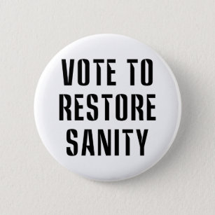 Vote To Restore Sanity Button