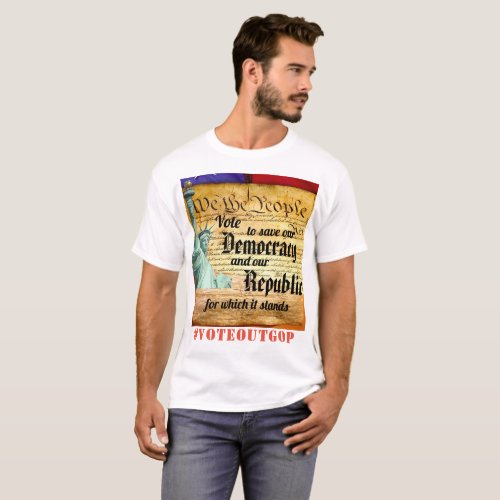 Vote to save our Democracy and our Republic T_Shirt