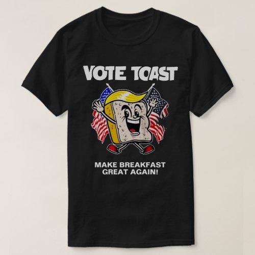 Vote Toast T_Shirt