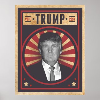 Vote Trump 2024 Poster by politix at Zazzle