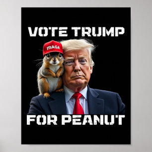 Vote Trump For Peanut The Squirrel 2 Poster