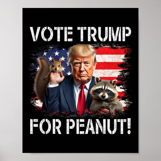 Vote Trump For Peanut The Squirrel 2  Poster (Front)