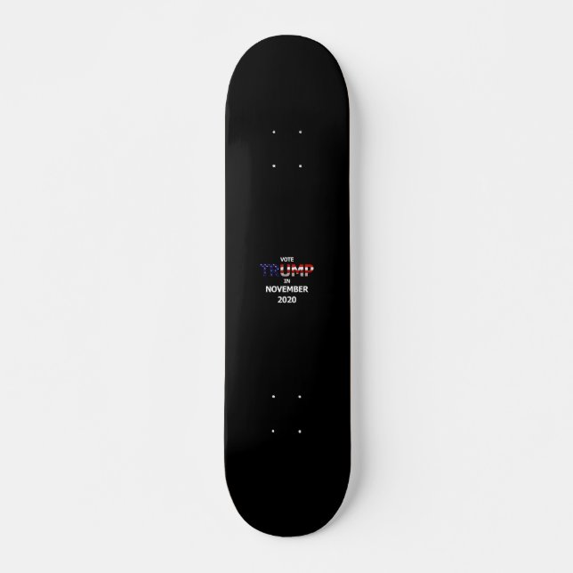 Vote Trump in 2020 Skateboard (Front)